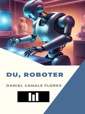 cover image of Du, roboter